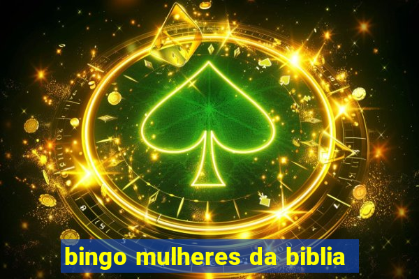 bingo mulheres da biblia